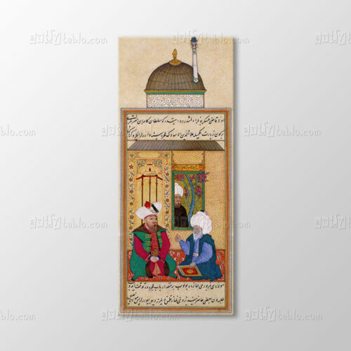 Sultan Orhan Çandarlı Halil Paşa ve Molla Alaeddin Esved Tablo